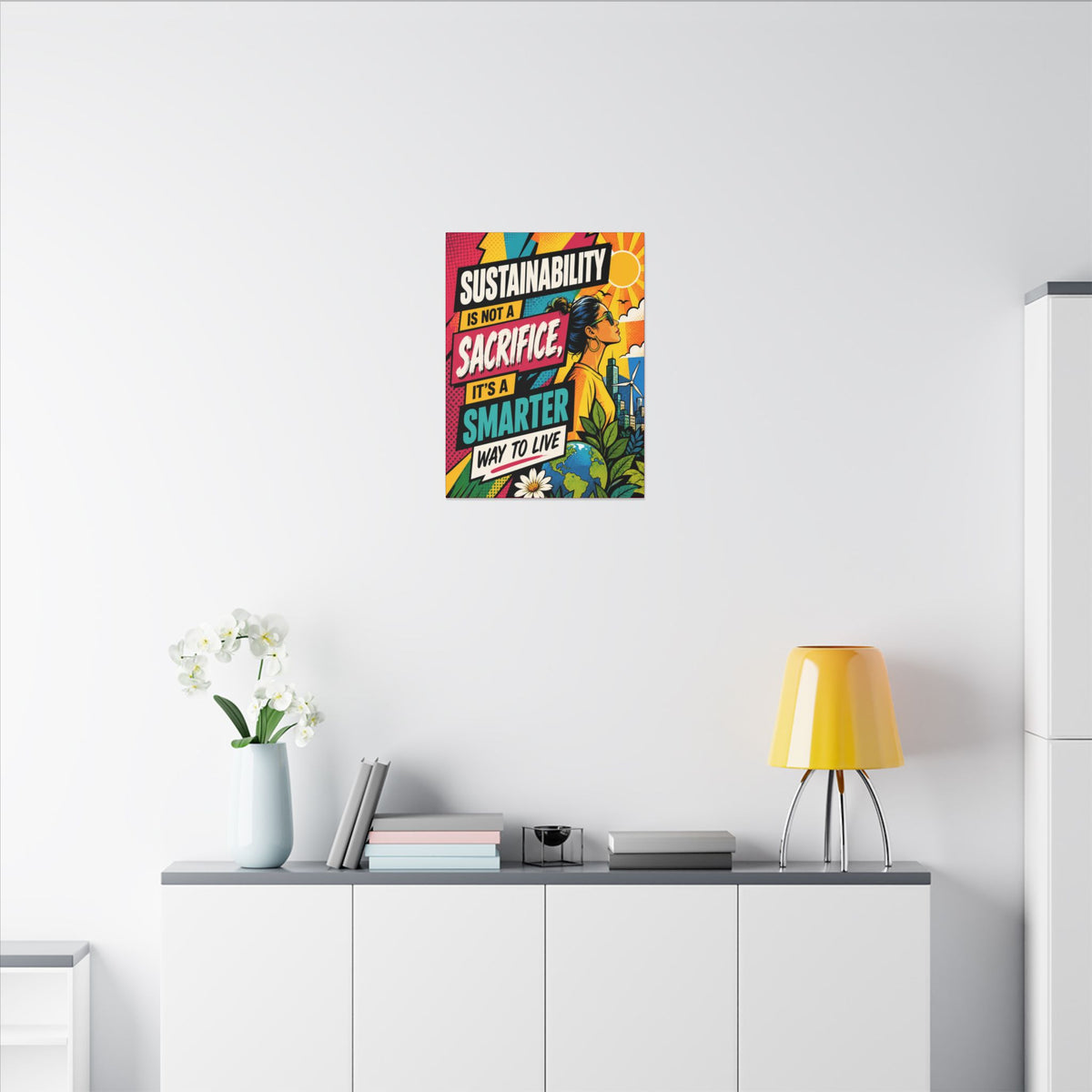 "SUSTAINABILITY IS NOT A SACRIFICE, IT'S A SMARTER WAY TO LIVE" (Pop culture art style). Earthsmart Eco Canvas Wall Art (Matte Stretched Print).