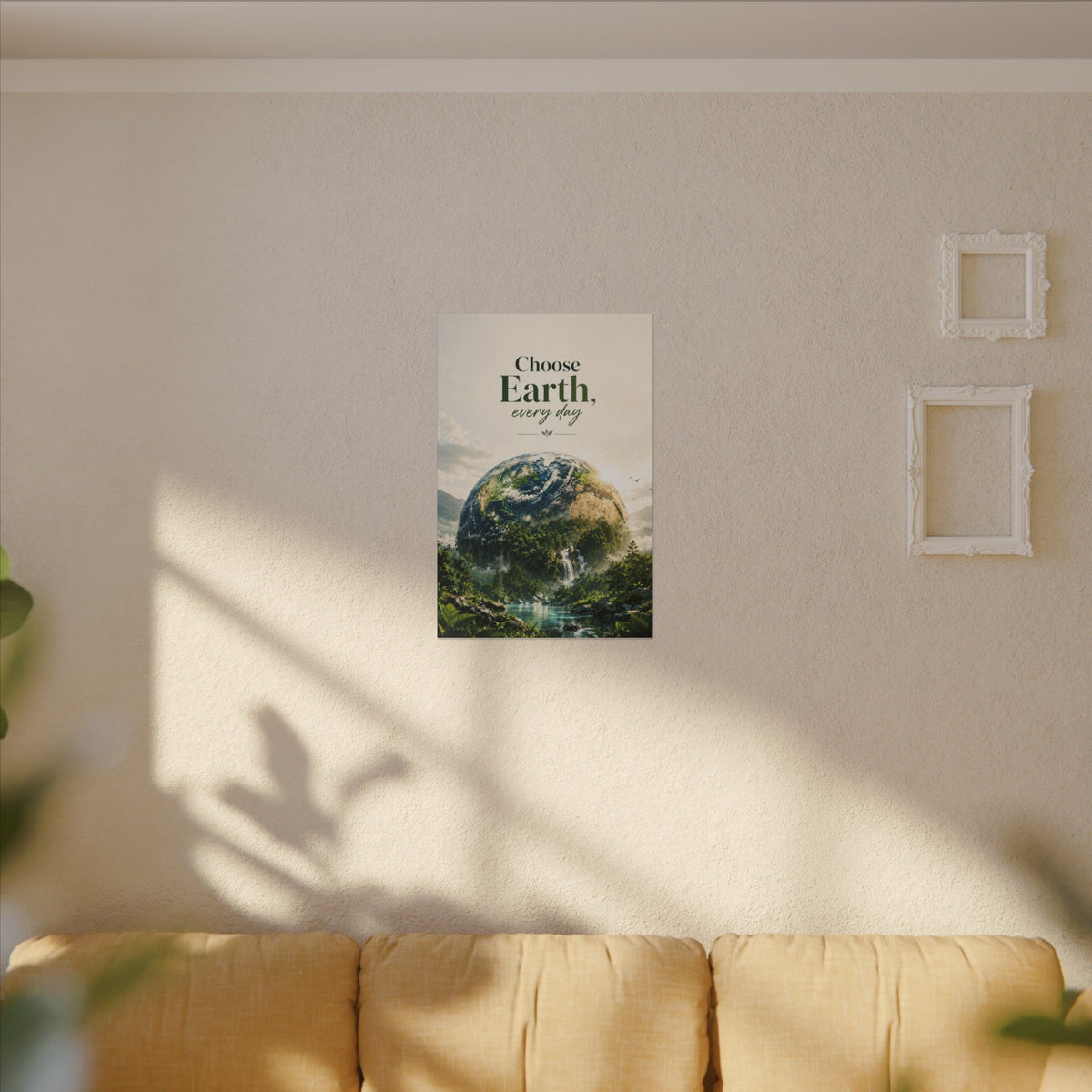 "CHOOSE EARTH EVERYDAY" - Earthsmart Canvas Wall Art.