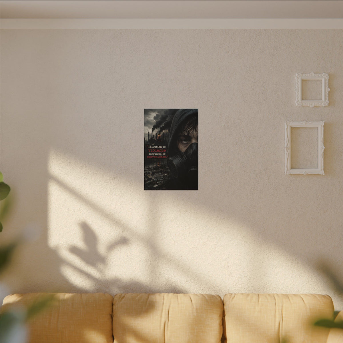 "POLLUTION IS VIOLENCE DISGUISED AS CONVENIENCE" (Dark Reality) - Earthsmart Canvas Wall Art.