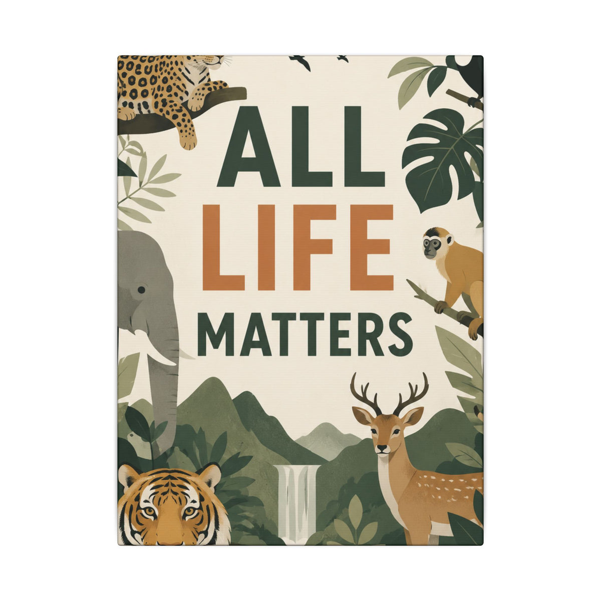 "ALL LIFE MATTERS" (modern art style) - Earthsmart Canvas Wall Art. Jungle Wildlife. (Matte Stretched Print).
