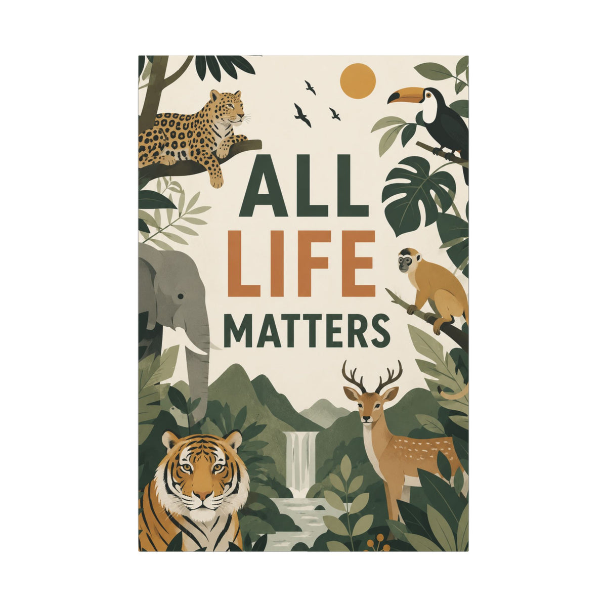 "ALL LIFE MATTERS" (modern art style) - Earthsmart Canvas Wall Art. Jungle Wildlife. (Matte Stretched Print).