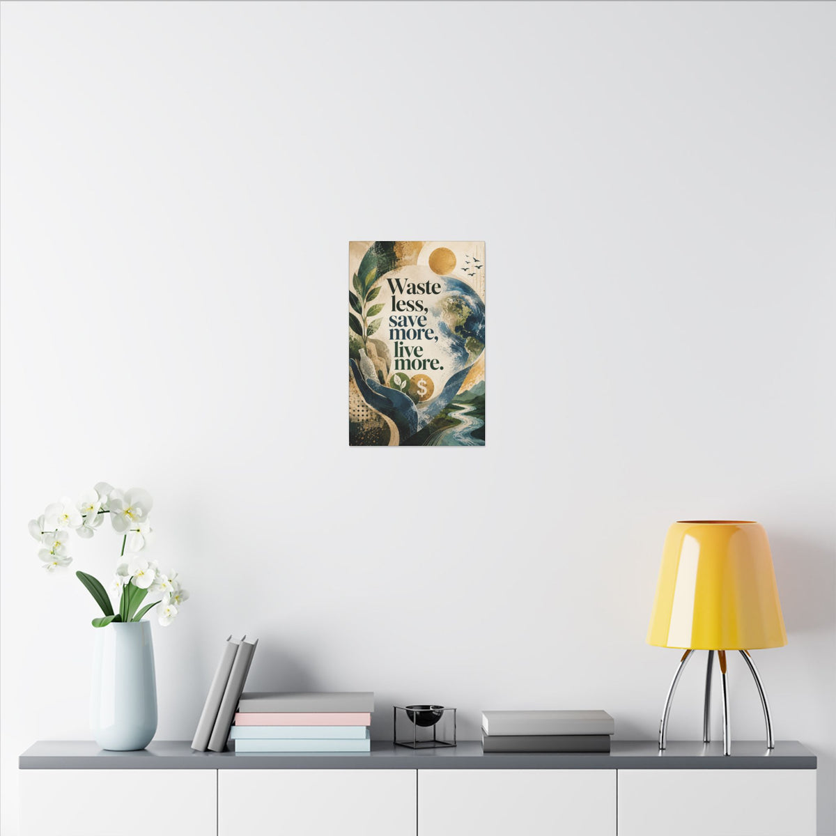 "WASTE LESS, SAVE MORE, LIVE MORE.”(abstract art style).  Earthsmart Eco Motivational Print