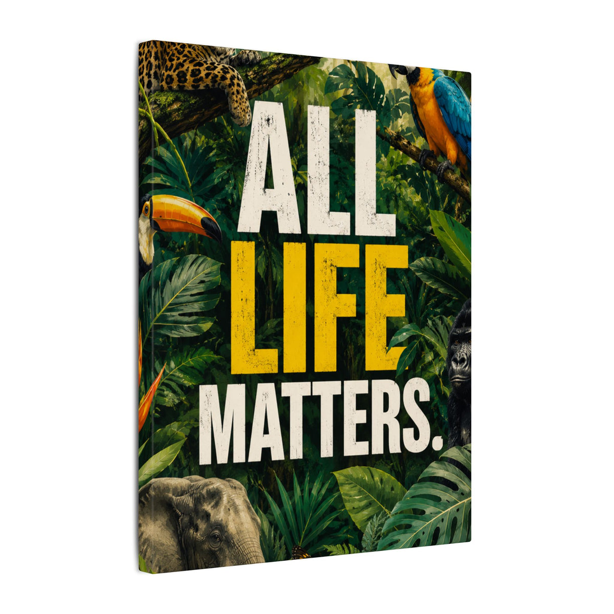 "ALL LIFE MATTERS" (Realist art style)  — Earthsmart Canvas Wall Art. Jungle Wildlife (Matte Stretched Canvas).
