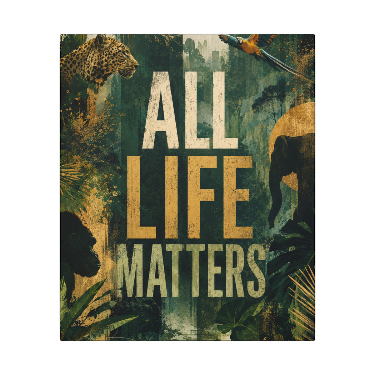 "All Life Matters" Earthsmart Canvas Wall Art – Wildlife Conservation Matte Print