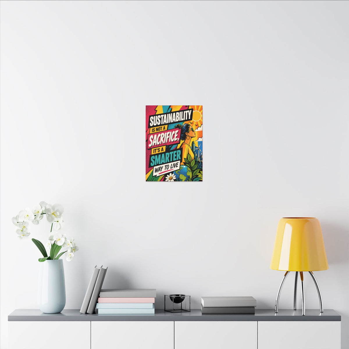 "SUSTAINABILITY IS NOT A SACRIFICE, IT'S A SMARTER WAY TO LIVE" (Pop culture art style). Earthsmart Eco Canvas Wall Art (Matte Stretched Print).
