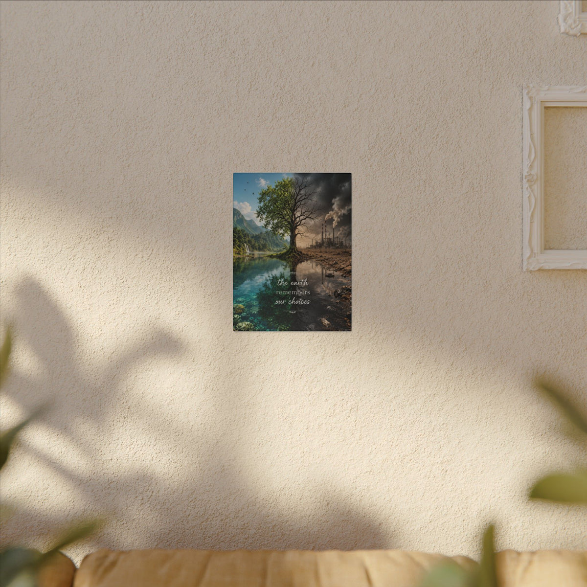 “THE EARTH REMEMBERS OUR CHOICES”. - Earthsmart Eco Art Wall Canvas.