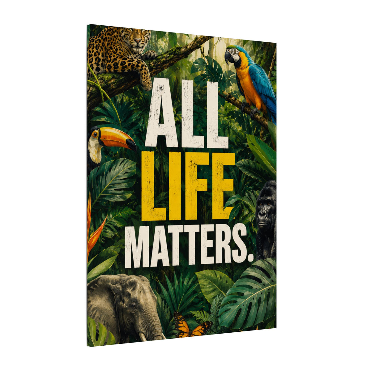 "ALL LIFE MATTERS" (Realist art style)  — Earthsmart Canvas Wall Art. Jungle Wildlife (Matte Stretched Canvas).