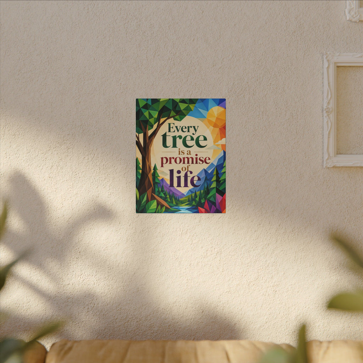 "EVERY TREE IS A PROMISE OF LIFE" (Geometric art style). Earthsmart Eco Canvas Wall Art (Matte Stretched Print).