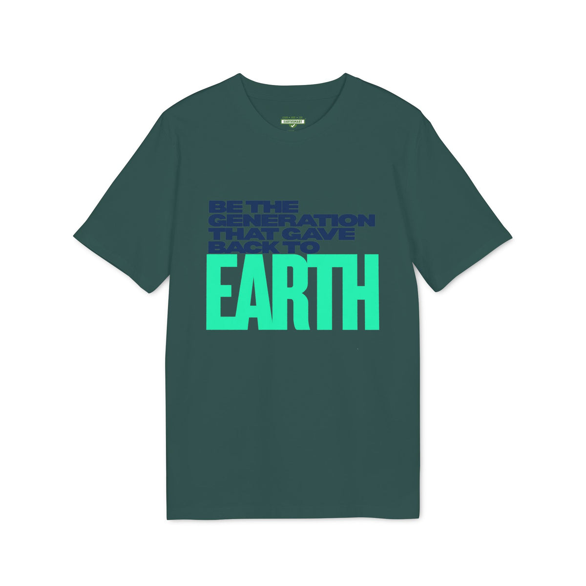 Earthsmart 'EARTH MOOD' Tee — "BE THE GENERATION THAT GAVE BACK TO EARTH". (UNISEX).