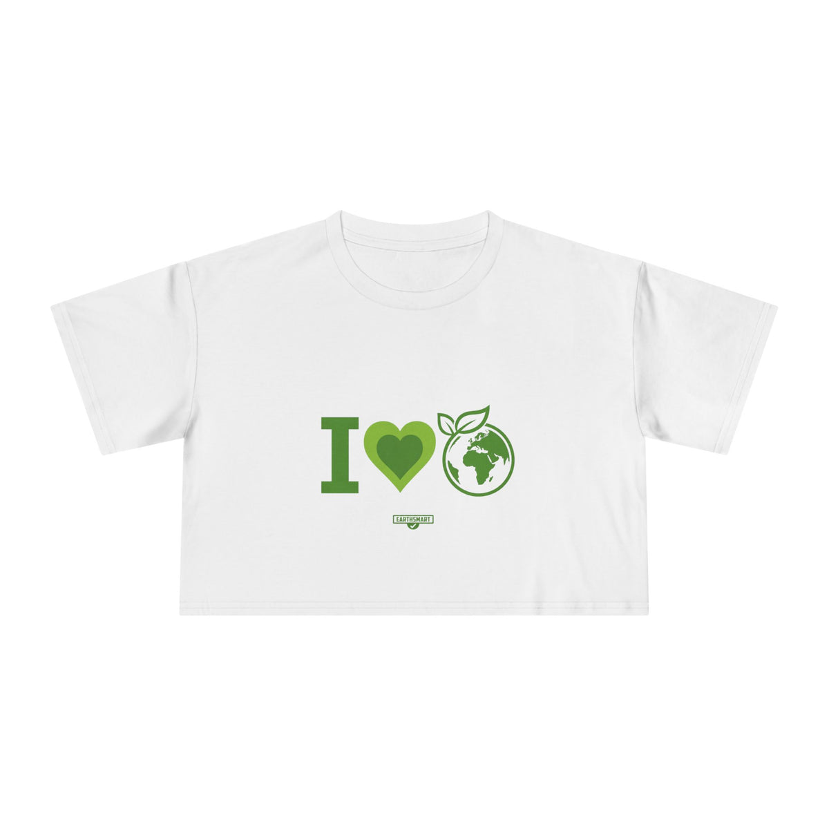 EARTHSMART CROP TOP - 'I LOVE EARTH' — Eco-Friendly - 100% Cotton.