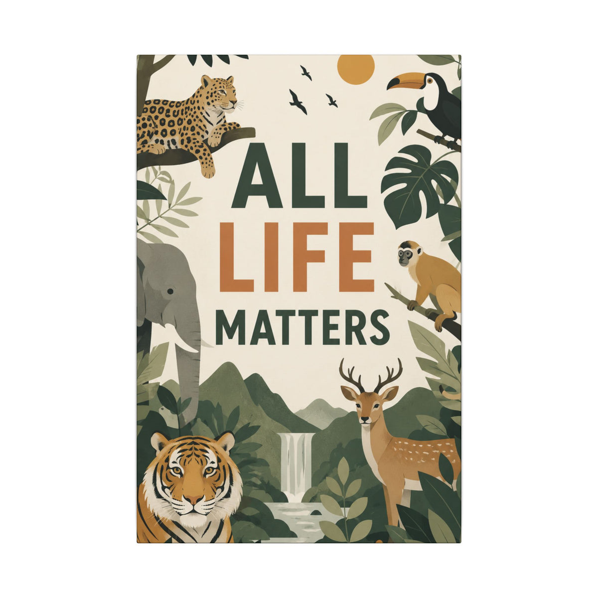 "ALL LIFE MATTERS" (modern art style) - Earthsmart Canvas Wall Art. Jungle Wildlife. (Matte Stretched Print).