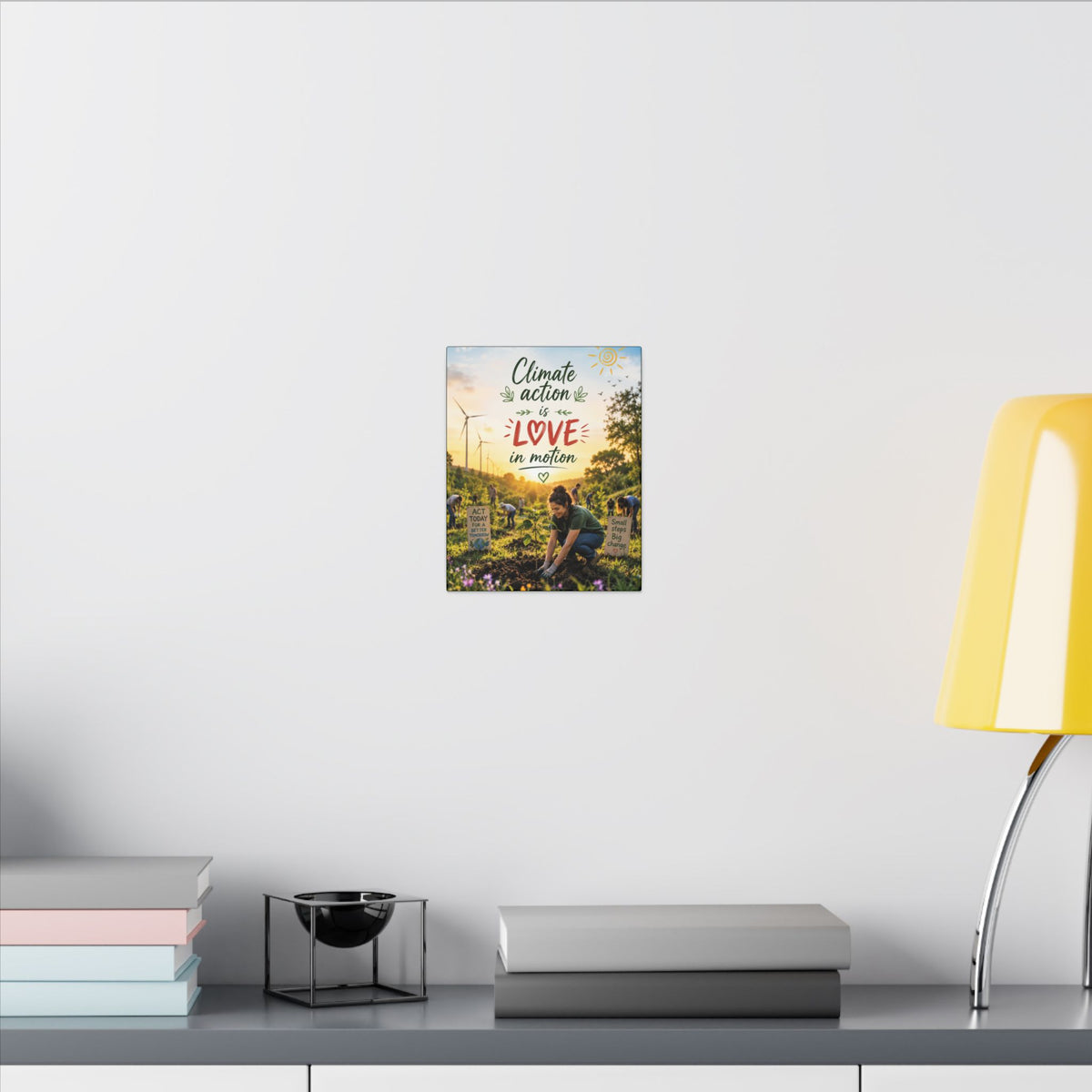 "Climate Action is Love in Motion" - Earthsmart Wall Art.