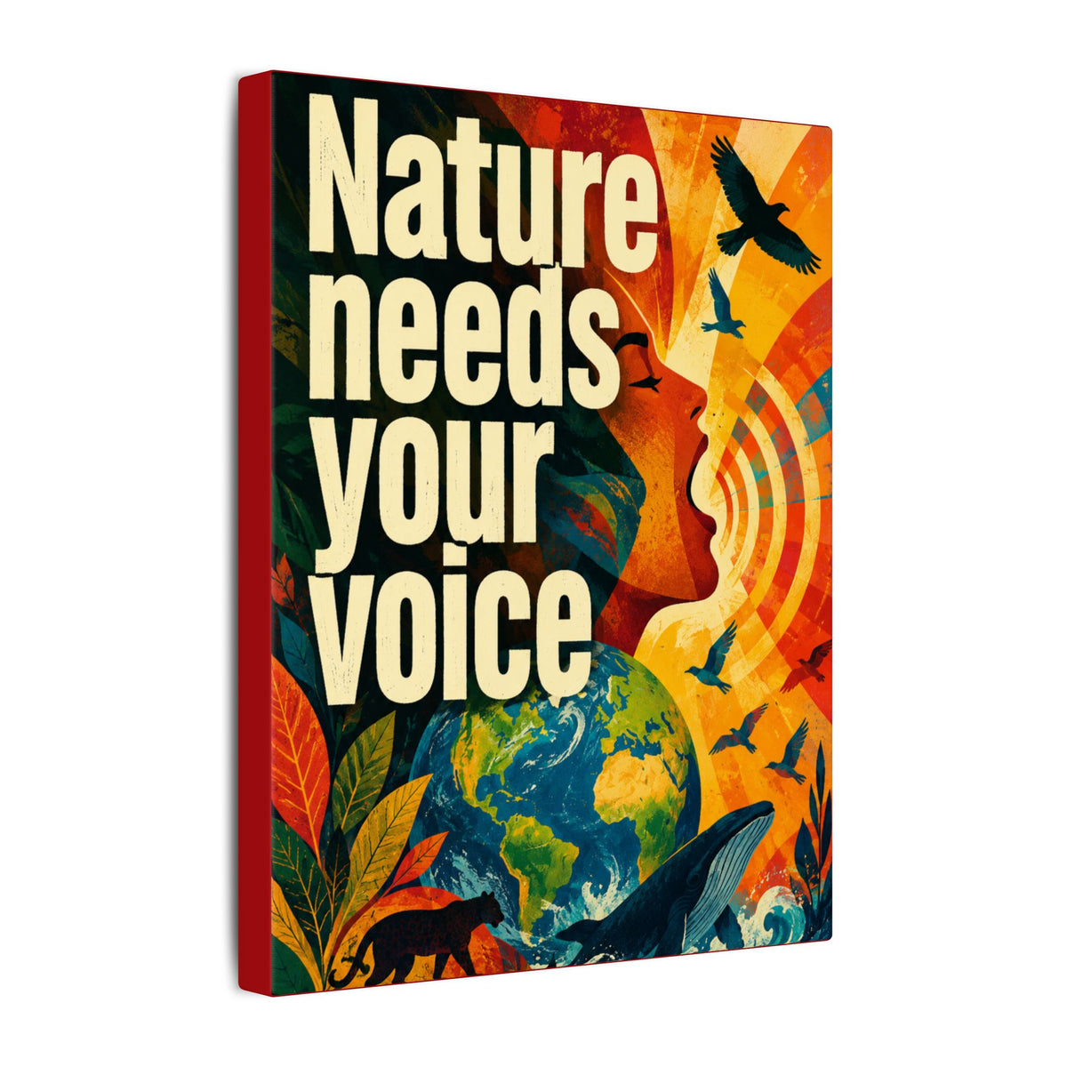 "NATURE NEEDS YOUR VOICE" (Contemporary art style). Earthsmart Eco Canvas Wall Art (Matte Stretched Print).