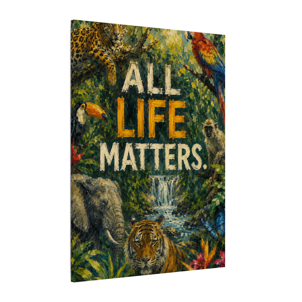 "ALL LIFE MATTERS" (Impressionist art style) — Earthsmart Canvas Wall Art. Jungle Wildlife. (Matte Stretched Print)