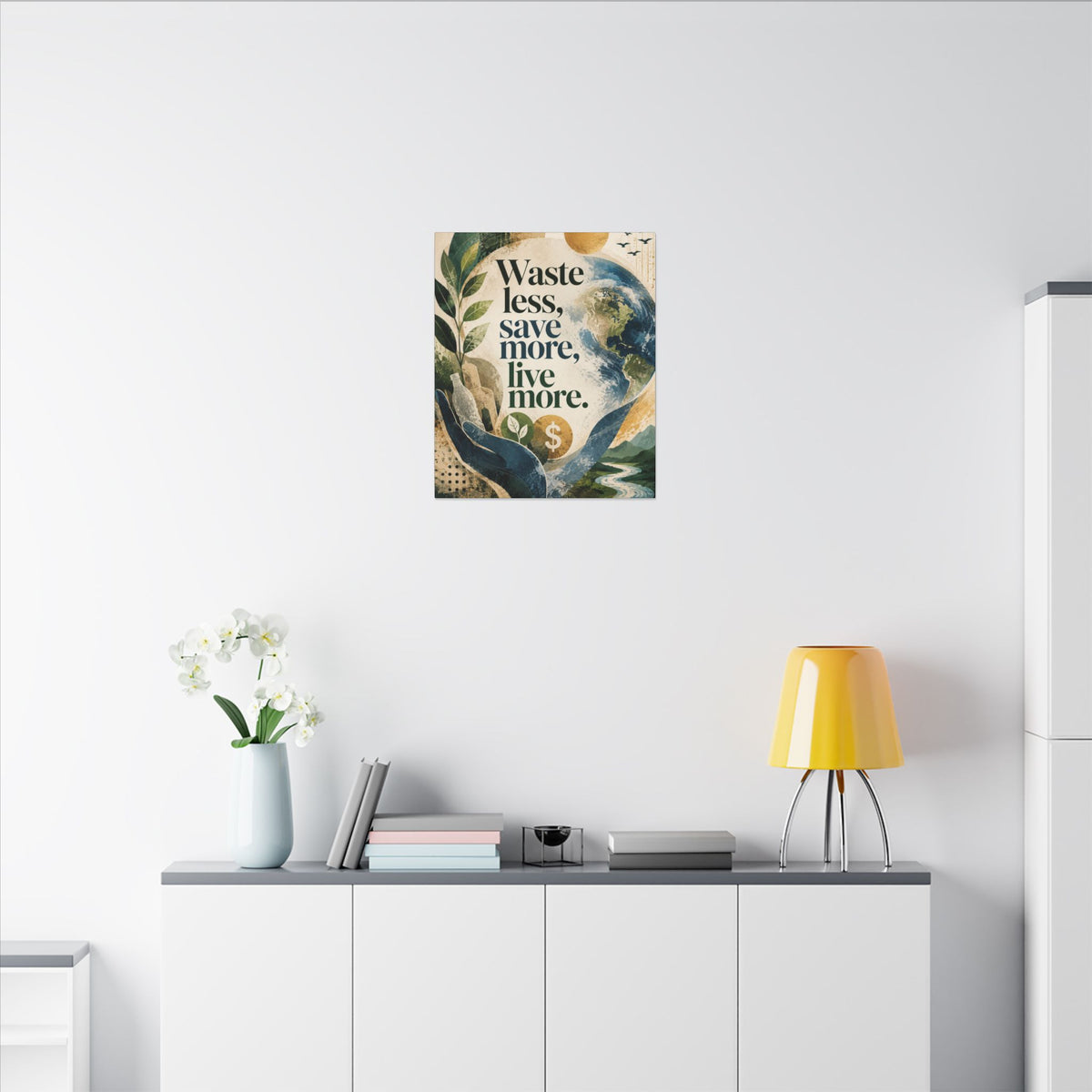 "WASTE LESS, SAVE MORE, LIVE MORE.”(abstract art style).  Earthsmart Eco Motivational Print