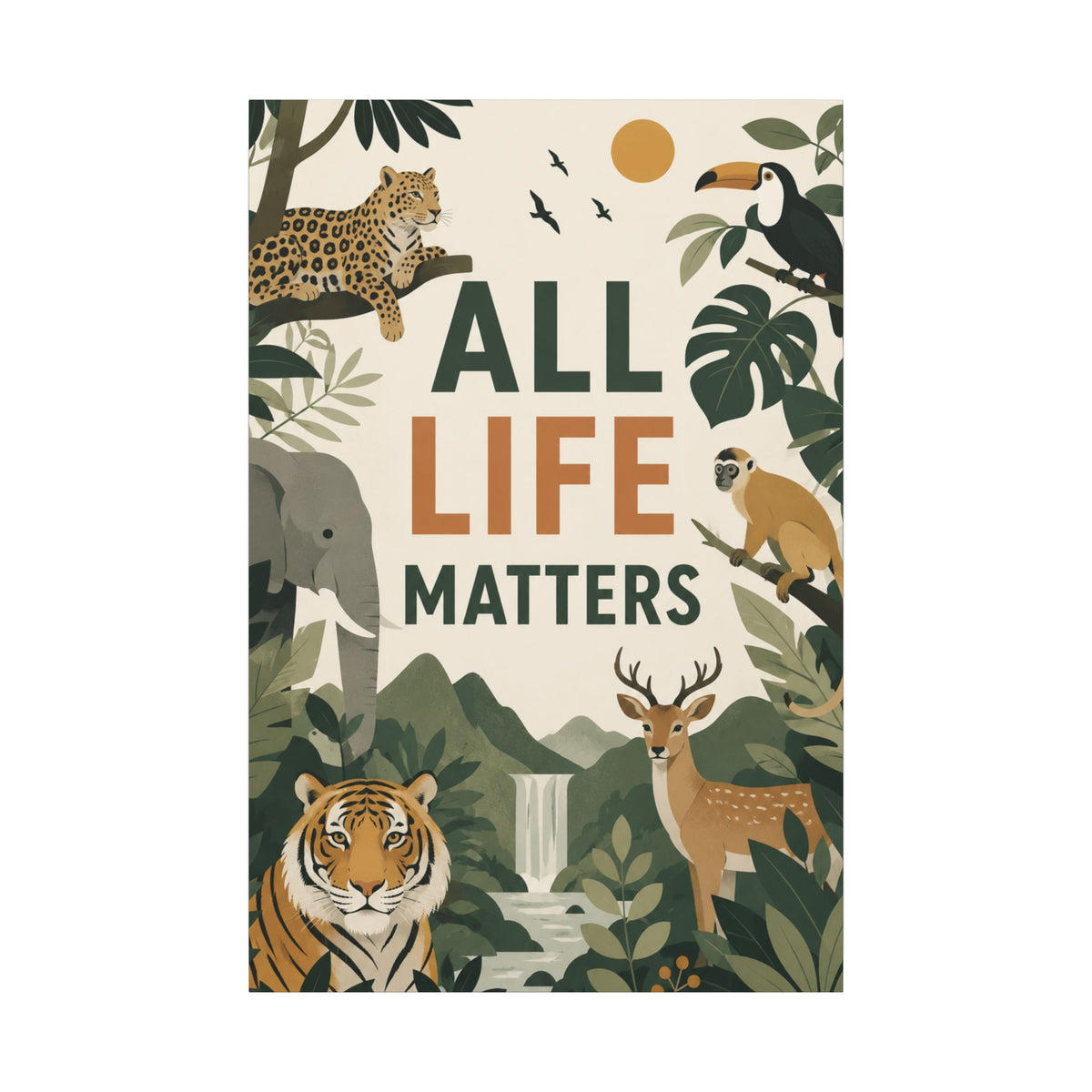 "ALL LIFE MATTERS" (modern art style) - Earthsmart Canvas Wall Art. Jungle Wildlife. (Matte Stretched Print).