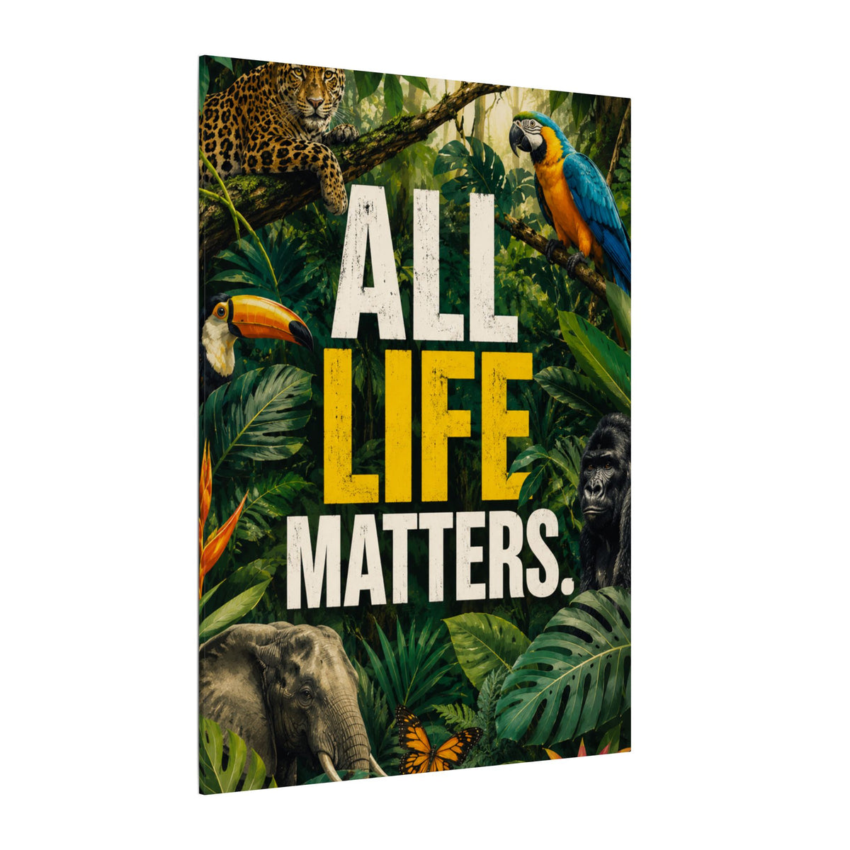 "ALL LIFE MATTERS" (Realist art style)  — Earthsmart Canvas Wall Art. Jungle Wildlife (Matte Stretched Canvas).