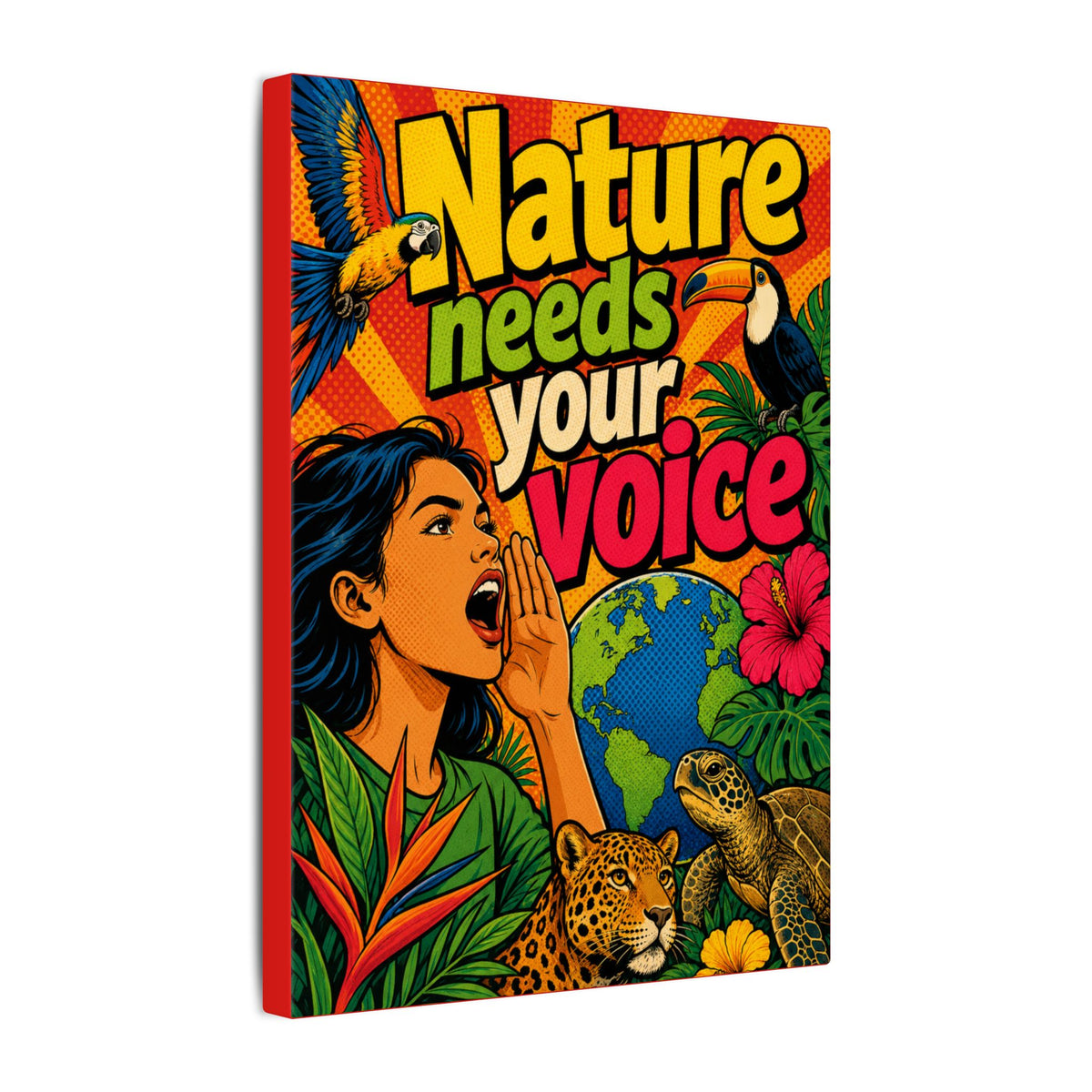 "NATURE NEEDS YOUR VOICE" (Pop art style). Earthsmart Eco Canvas Wall Art (Matte Stretched Print).