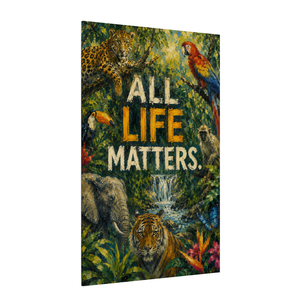 "ALL LIFE MATTERS" (Impressionist art style) — Earthsmart Canvas Wall Art. Jungle Wildlife. (Matte Stretched Print)