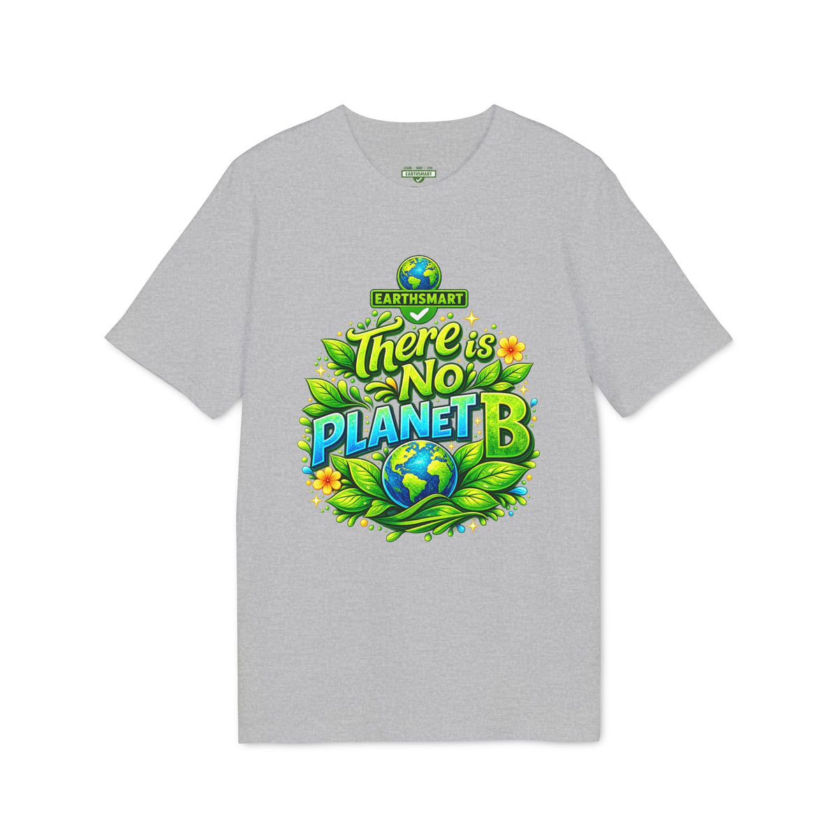 Earthsmart 'EARTH MOOD' Tee — "THERE IS NO PLANET B". (UNISEX).