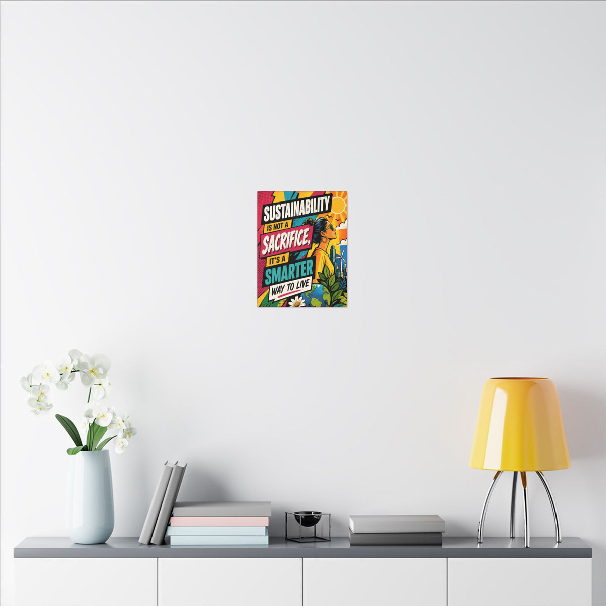 "SUSTAINABILITY IS NOT A SACRIFICE, IT'S A SMARTER WAY TO LIVE" (Pop culture art style). Earthsmart Eco Canvas Wall Art (Matte Stretched Print).