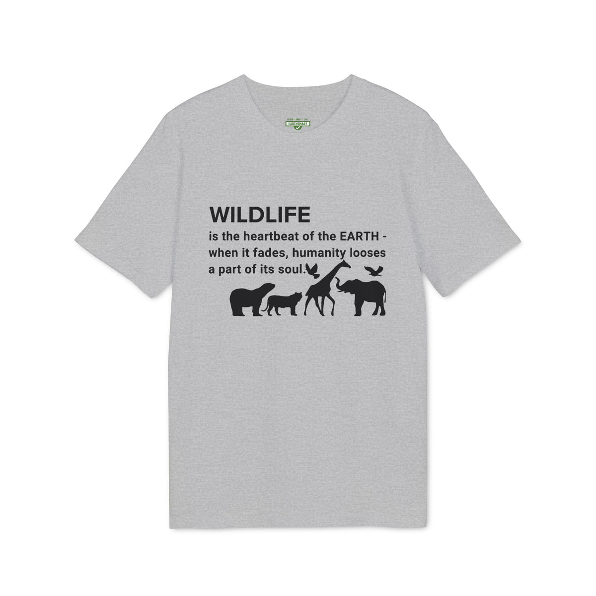 Earthsmart 'EARTH MOOD' Tee — "WILDLIFE is the heartbeat of the EARTH...