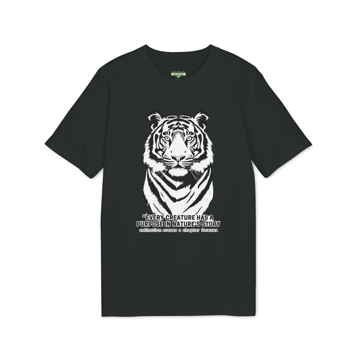 Earthsmart 'EARTH MOOD' Tee — EVERY CREATURE HAS A PLACE IN NATURE'S STORY".  (UNISEX).