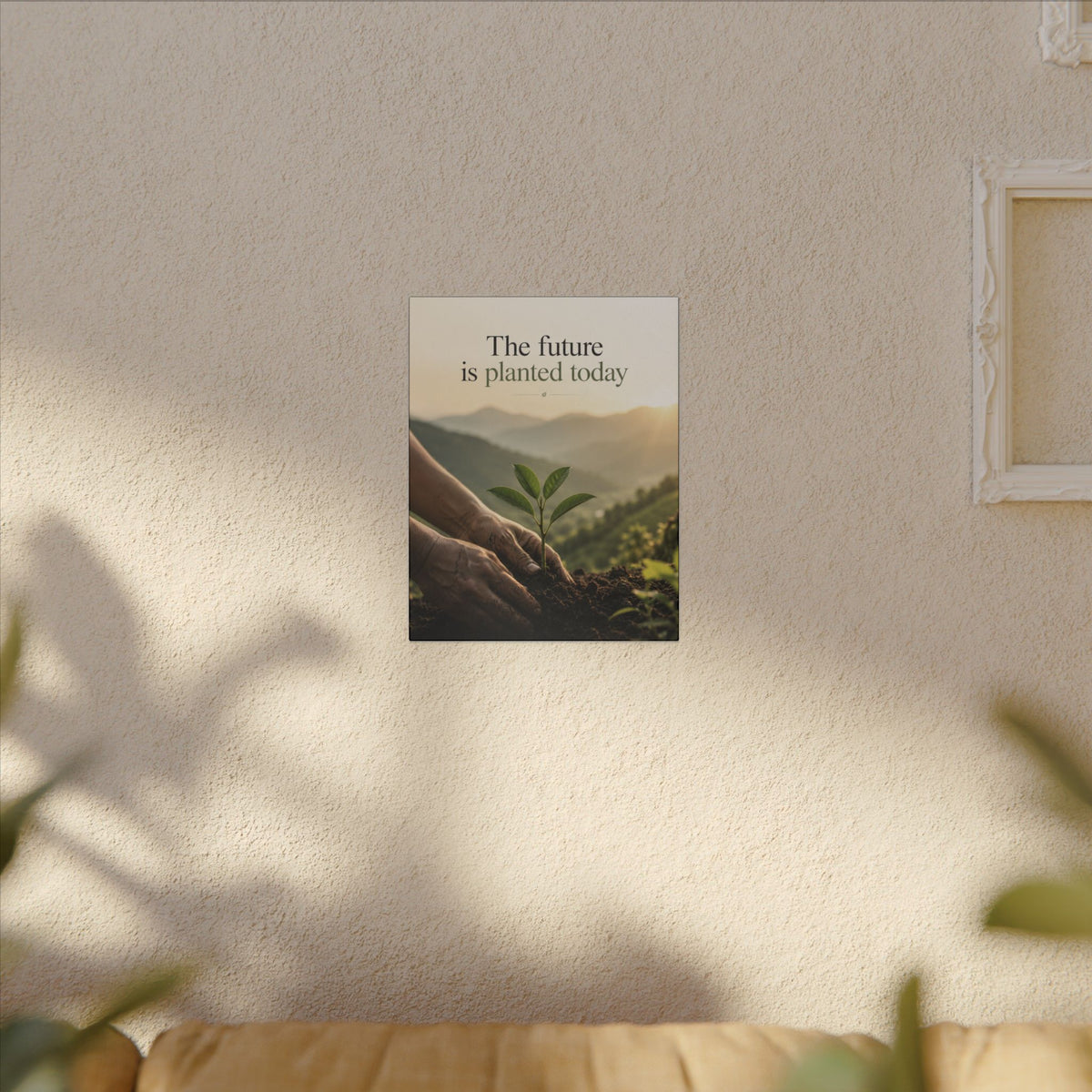 "THE FUTURE IS PLANTED TODAY". Earthsmart Eco Canvas Wall Art (Matte Stretched Print).
