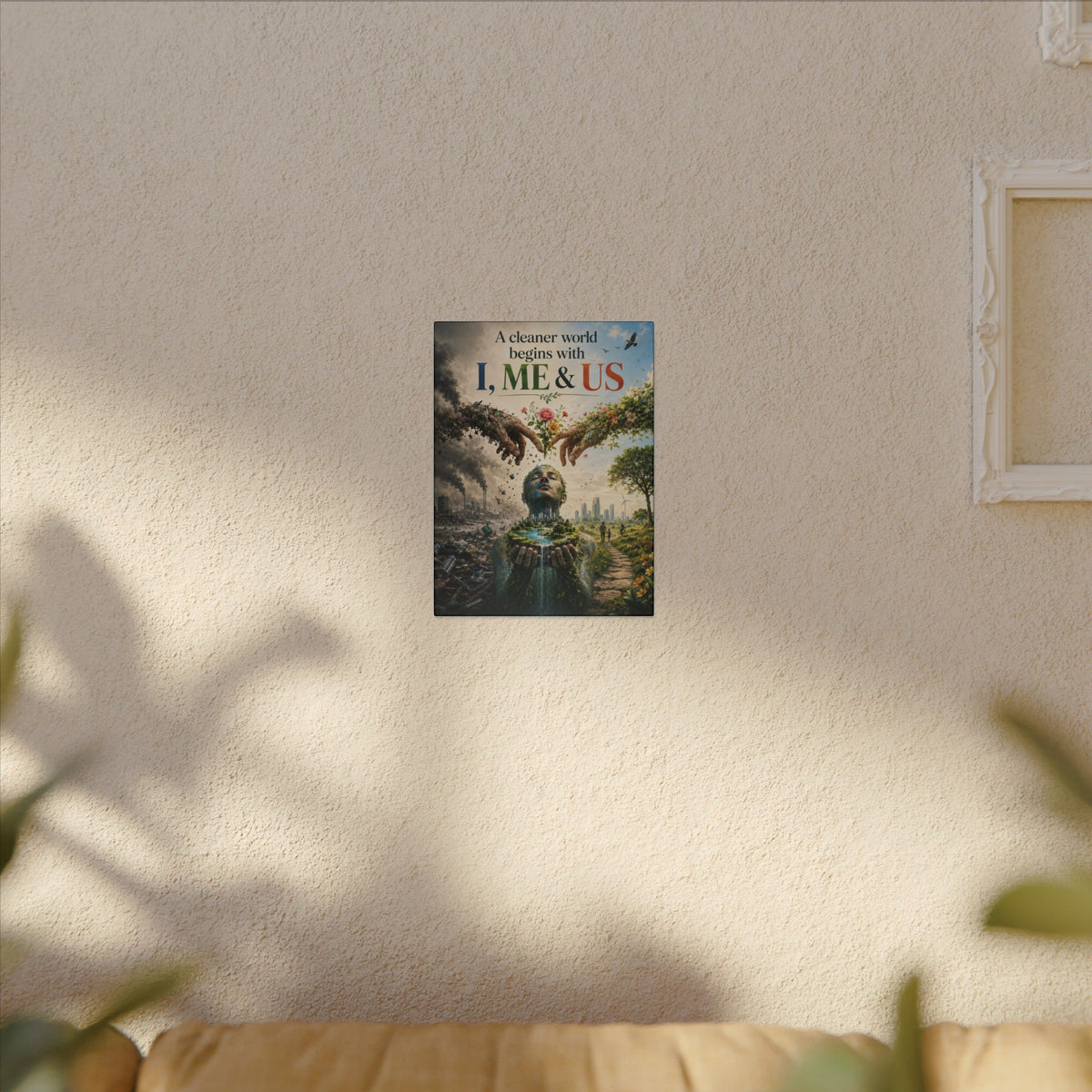 "A CLEANER WORLD BEGINS WITH I, ME & UD" (Surrealist art style). Earthsmart Canvas Wall Art. (Matte Stretched Canvas).