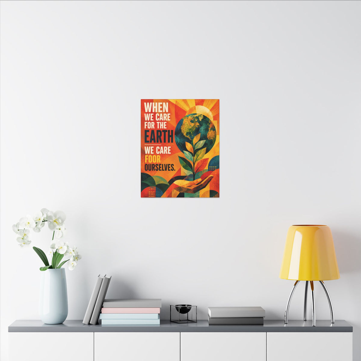 "WHEN WE CARE FOR EARTH, WE CARE FOR OUR SELVES" (Contemporary Abstract art). Earthsmart Eco Wall Art.