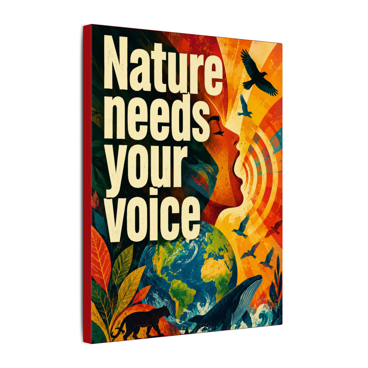 "NATURE NEEDS YOUR VOICE" (Contemporary art style). Earthsmart Eco Canvas Wall Art (Matte Stretched Print).