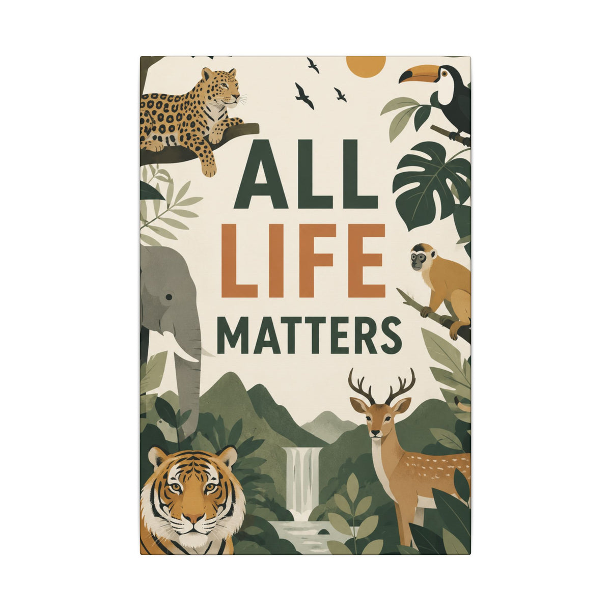 "ALL LIFE MATTERS" (modern art style) - Earthsmart Canvas Wall Art. Jungle Wildlife. (Matte Stretched Print).
