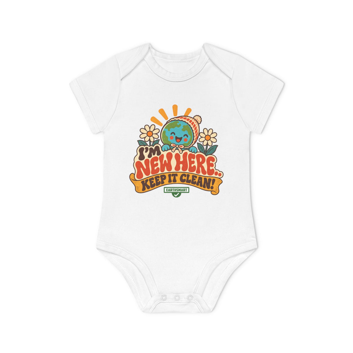 EARTHSMART BABY BODYSUIT — I'M NEW HERE, KEEP IT CLEAN -  ECO-FRIENDLY ORGANIC ONESIE (UNISEX) (0 - 18 MONTHS)