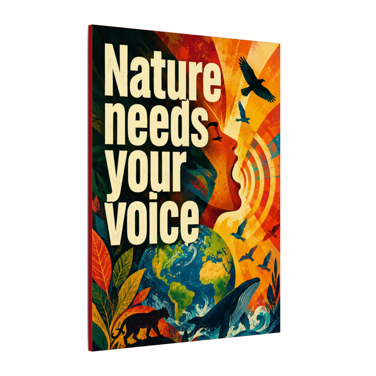 "NATURE NEEDS YOUR VOICE" (Contemporary art style). Earthsmart Eco Canvas Wall Art (Matte Stretched Print).