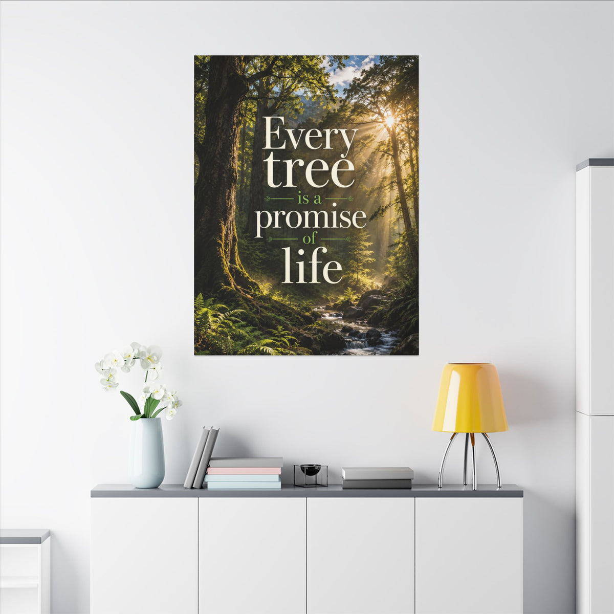 "EVERY TREE IS A PROMISE OF LIFE" (Photographic art style). Earthsmart Eco Canvas Wall Art (Matte Stretched Print).