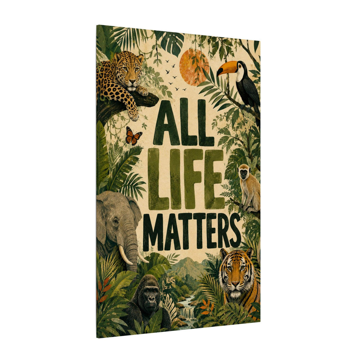 "ALL LIFE MATTERS" (Organic art style) Earthsmart Canvas Wall Art — Jungle Wildlife. (Matte Stretched Print)