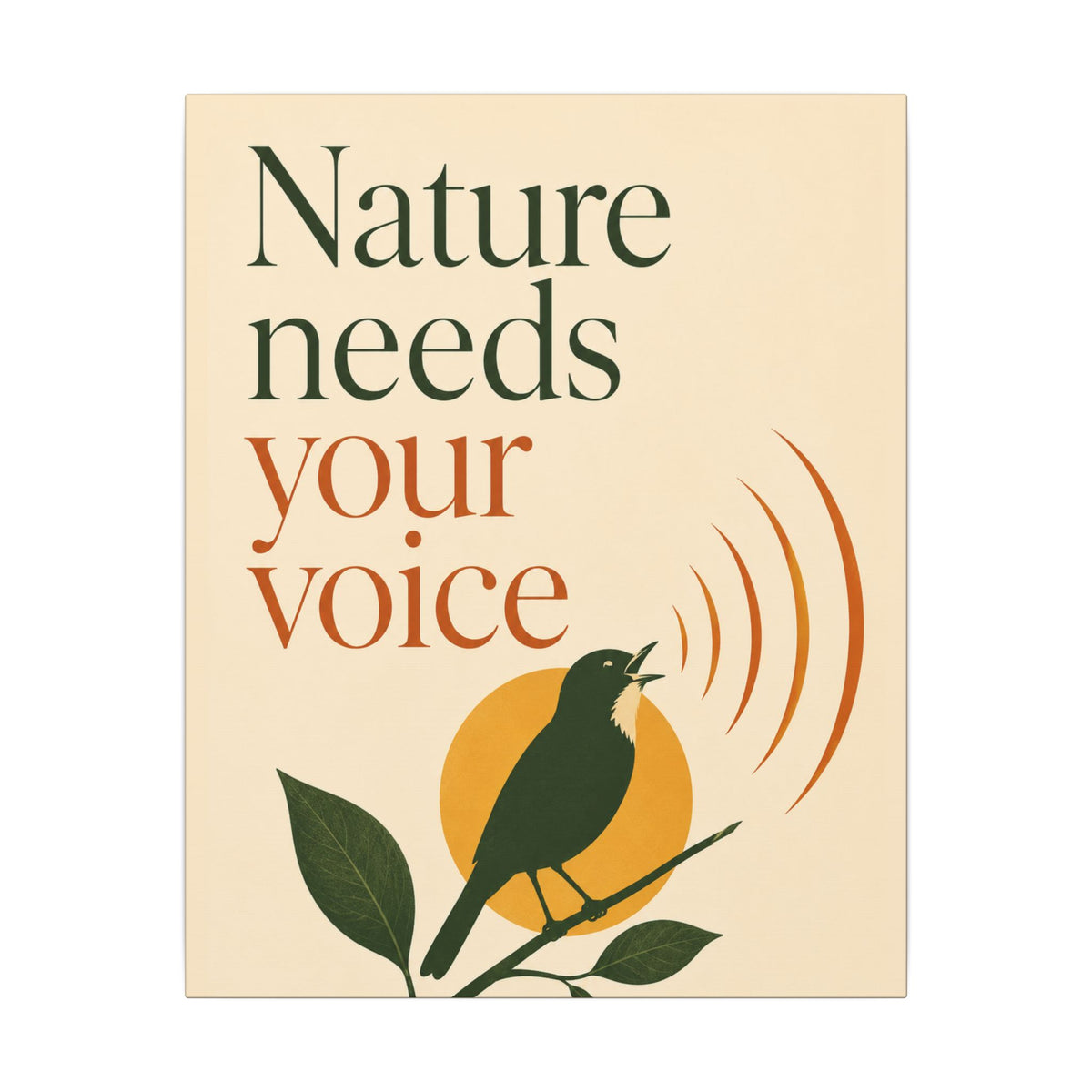 "NATURE NEEDS YOUR VOICE" (Minimalist art style). Earthsmart Eco Canvas Wall Art (Matte Stretched Print).
