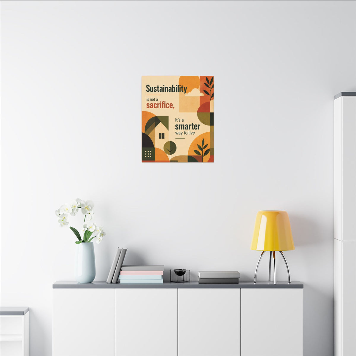 "SUSTAINABILITY IS NOT A SACRIFICE, IT'S A SMARTER WAY TO LIVE" (Contemporary art style). Earthsmart Eco Canvas Wall Art (Matte Stretched Print).