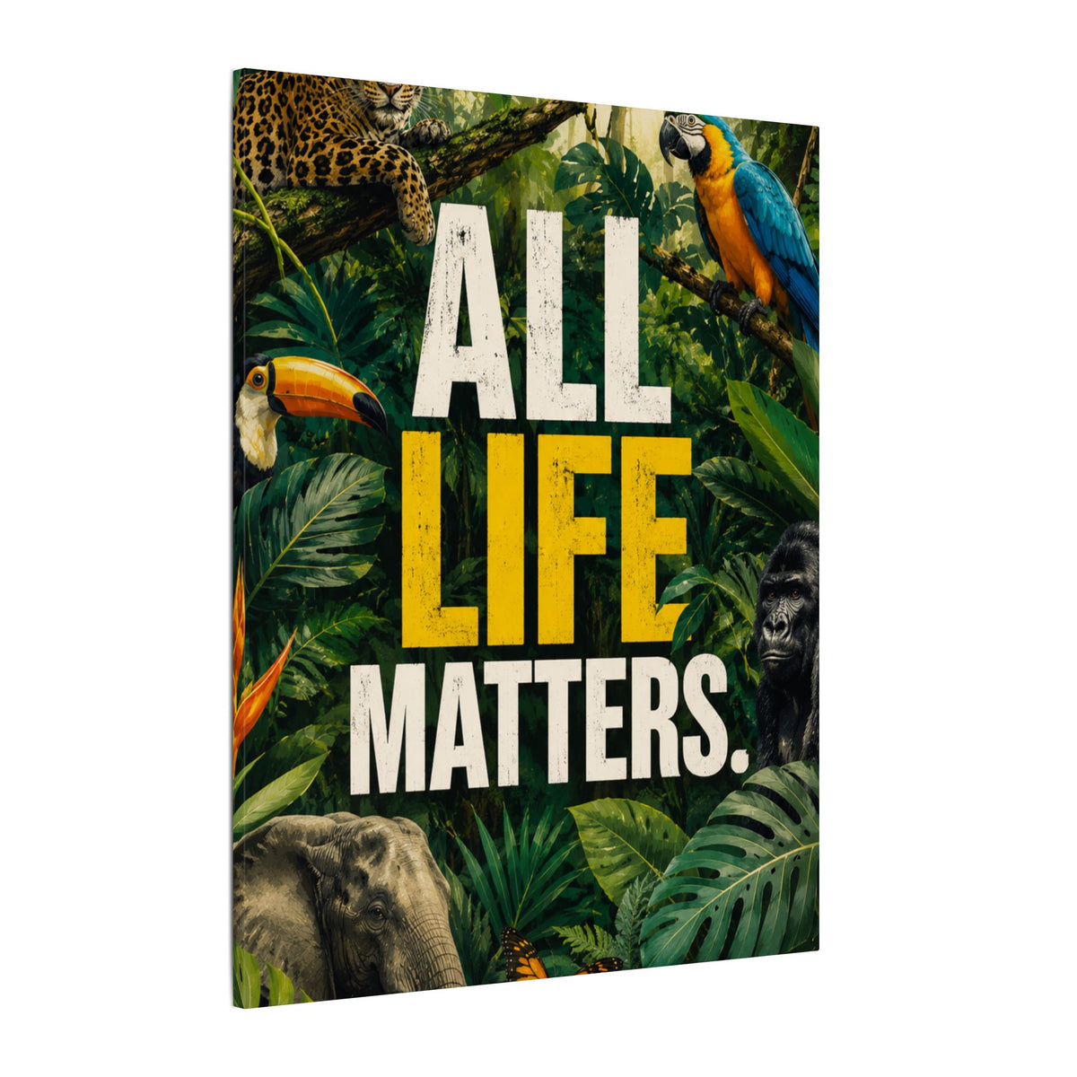"ALL LIFE MATTERS" (Realist art style)  — Earthsmart Canvas Wall Art. Jungle Wildlife (Matte Stretched Canvas).