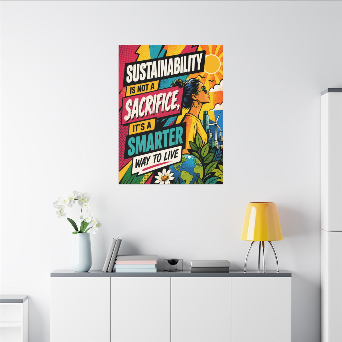"SUSTAINABILITY IS NOT A SACRIFICE, IT'S A SMARTER WAY TO LIVE" (Pop culture art style). Earthsmart Eco Canvas Wall Art (Matte Stretched Print).