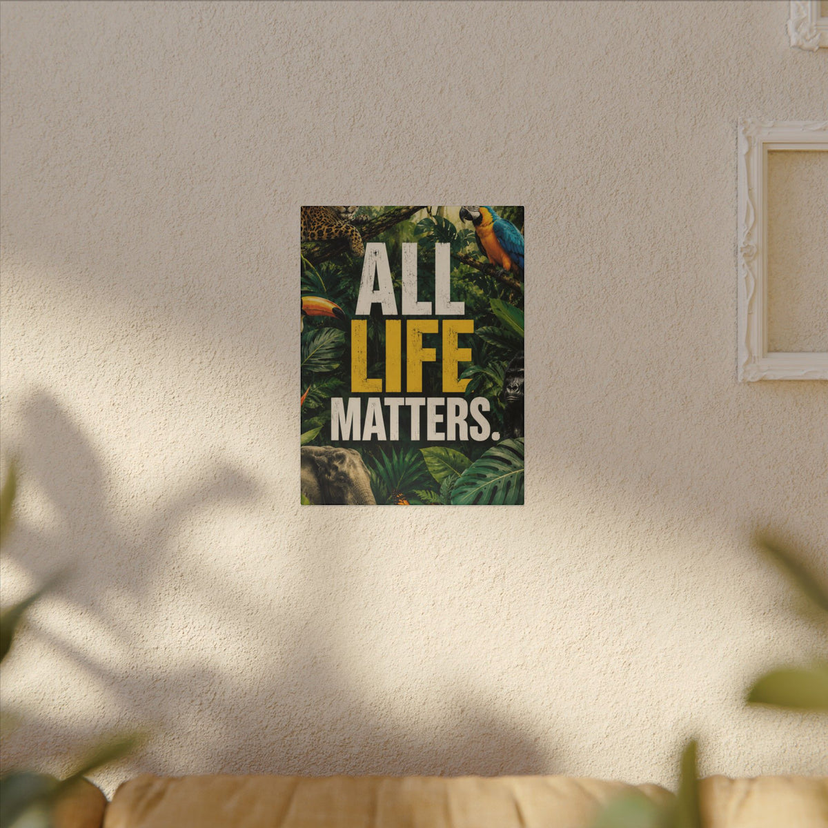"ALL LIFE MATTERS" (Realist art style)  — Earthsmart Canvas Wall Art. Jungle Wildlife (Matte Stretched Canvas).