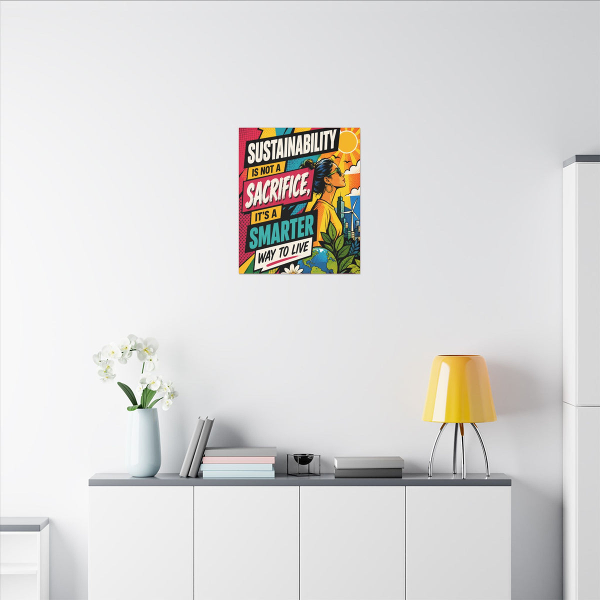 "SUSTAINABILITY IS NOT A SACRIFICE, IT'S A SMARTER WAY TO LIVE" (Pop culture art style). Earthsmart Eco Canvas Wall Art (Matte Stretched Print).