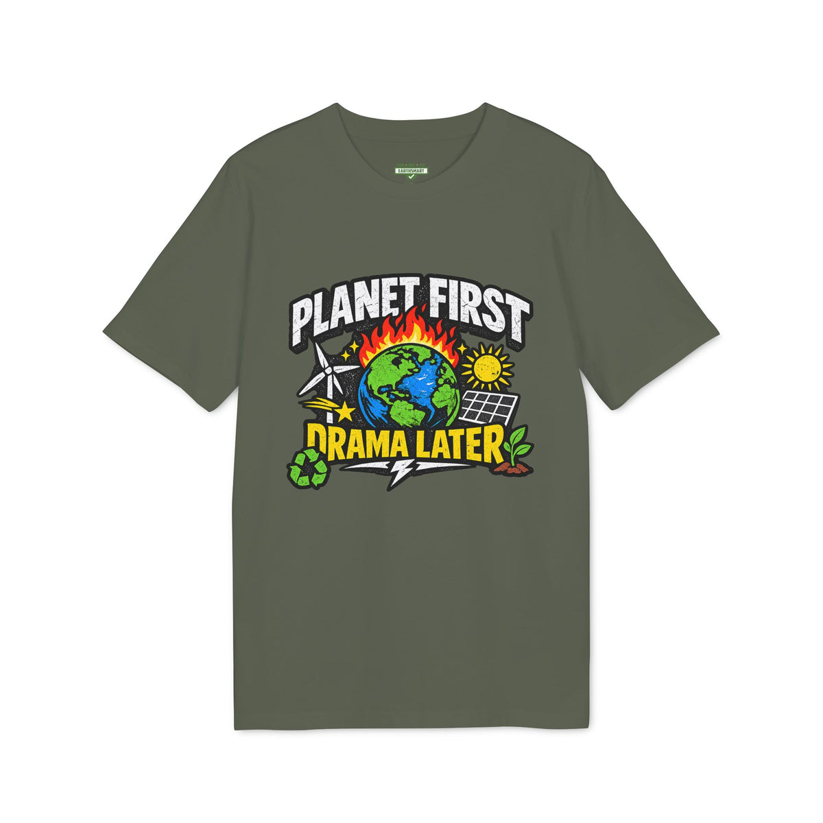 Earthsmart 'EARTH MOOD' Tee — "PLANET FIRST DRAMA LATER". (UNISEX).