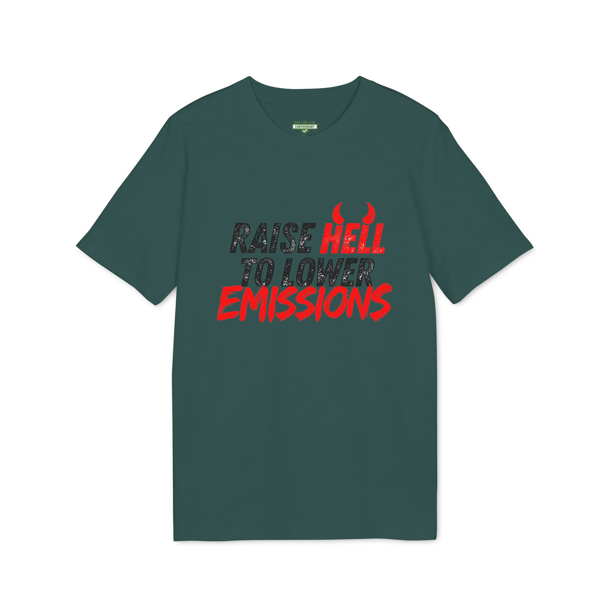 Earthsmart 'EARTH MOOD' Tee — "RAISE HELL TO LOWER EMISSIONS".  (UNISEX).
