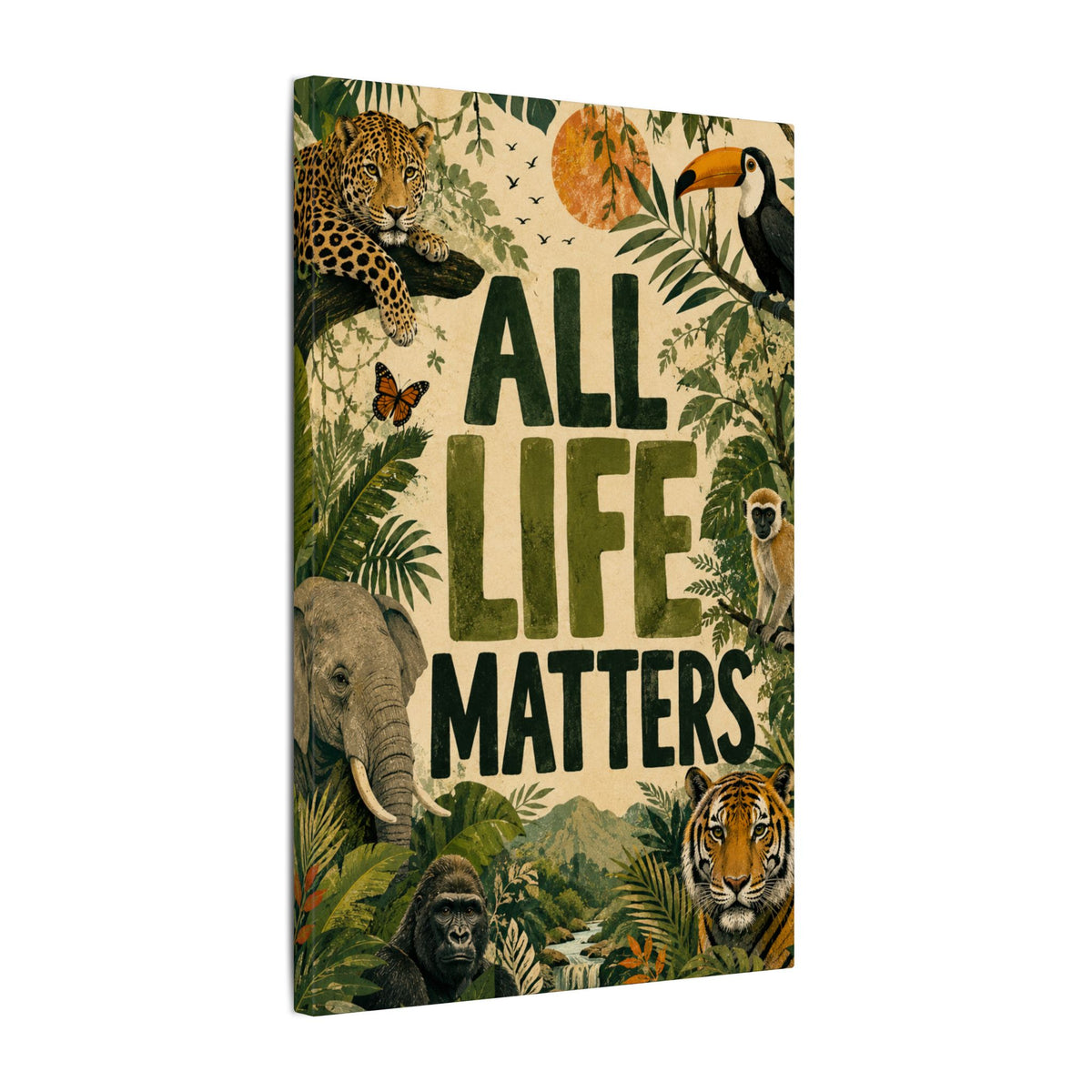 "ALL LIFE MATTERS" (Organic art style) Earthsmart Canvas Wall Art — Jungle Wildlife. (Matte Stretched Print)