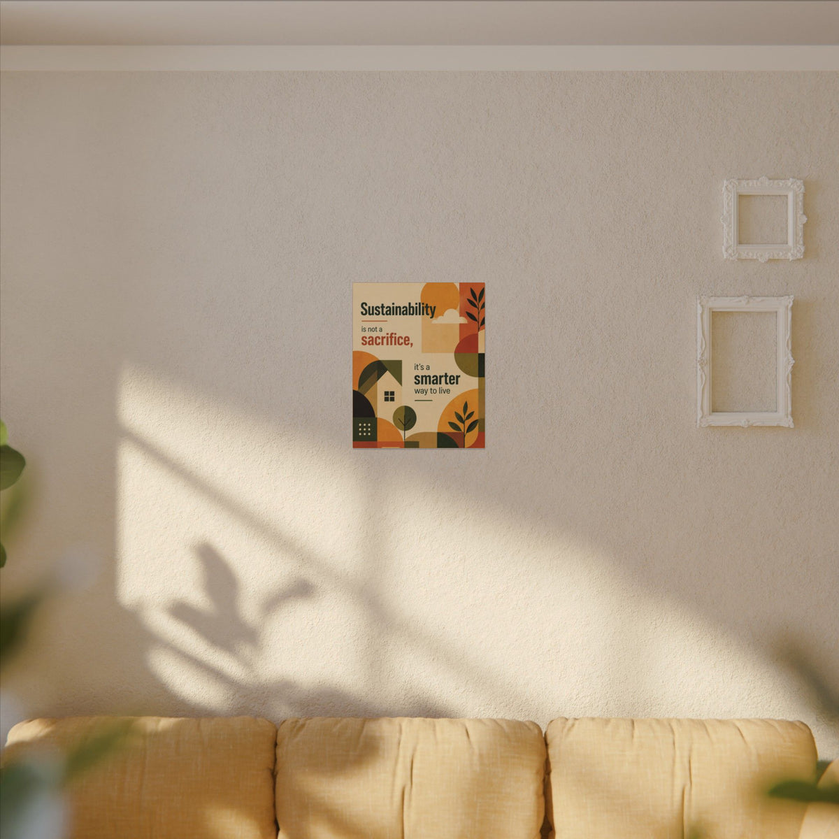 "SUSTAINABILITY IS NOT A SACRIFICE, IT'S A SMARTER WAY TO LIVE" (Contemporary art style). Earthsmart Eco Canvas Wall Art (Matte Stretched Print).