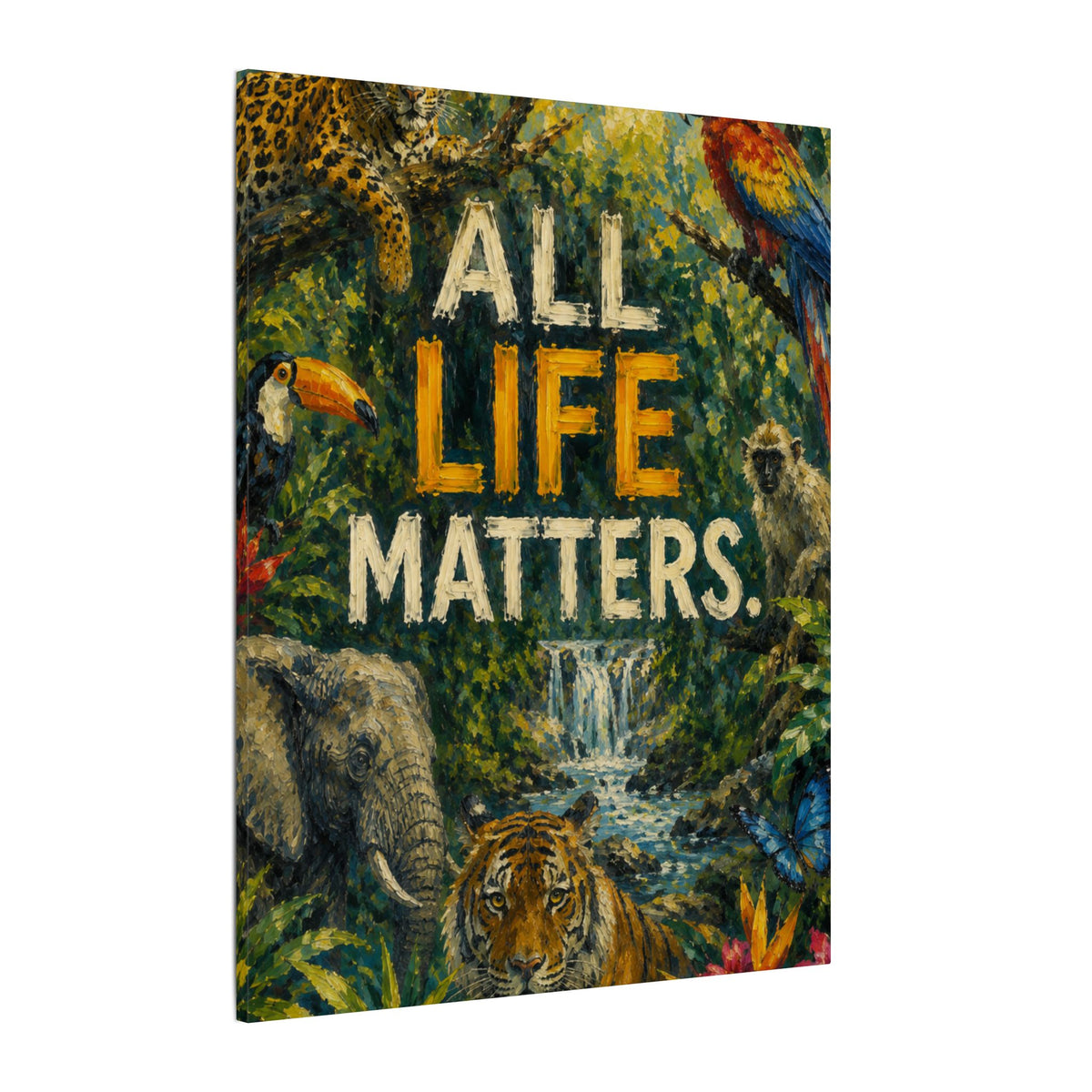 "ALL LIFE MATTERS" (Impressionist art style) — Earthsmart Canvas Wall Art. Jungle Wildlife. (Matte Stretched Print)