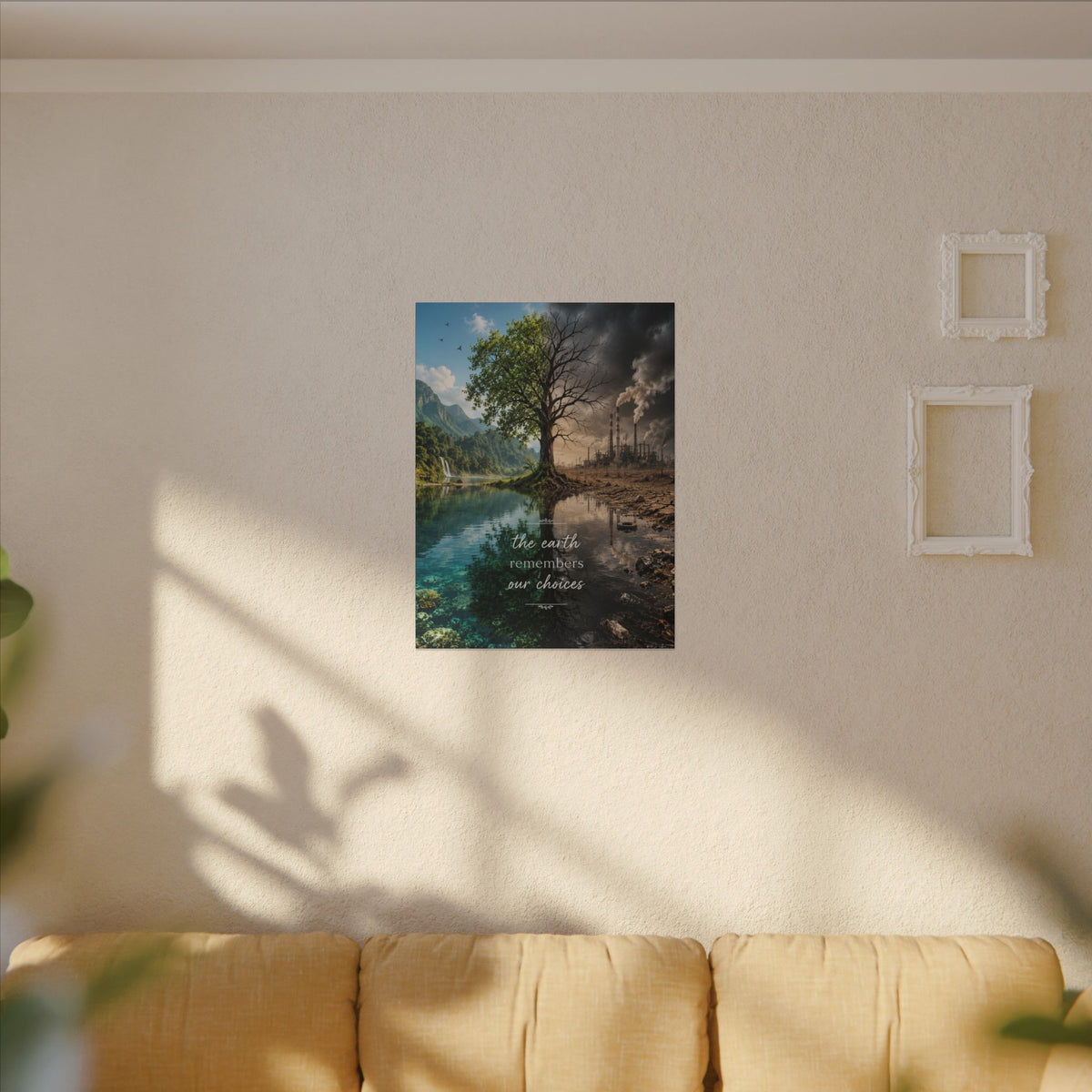 “THE EARTH REMEMBERS OUR CHOICES”. - Earthsmart Eco Art Wall Canvas.