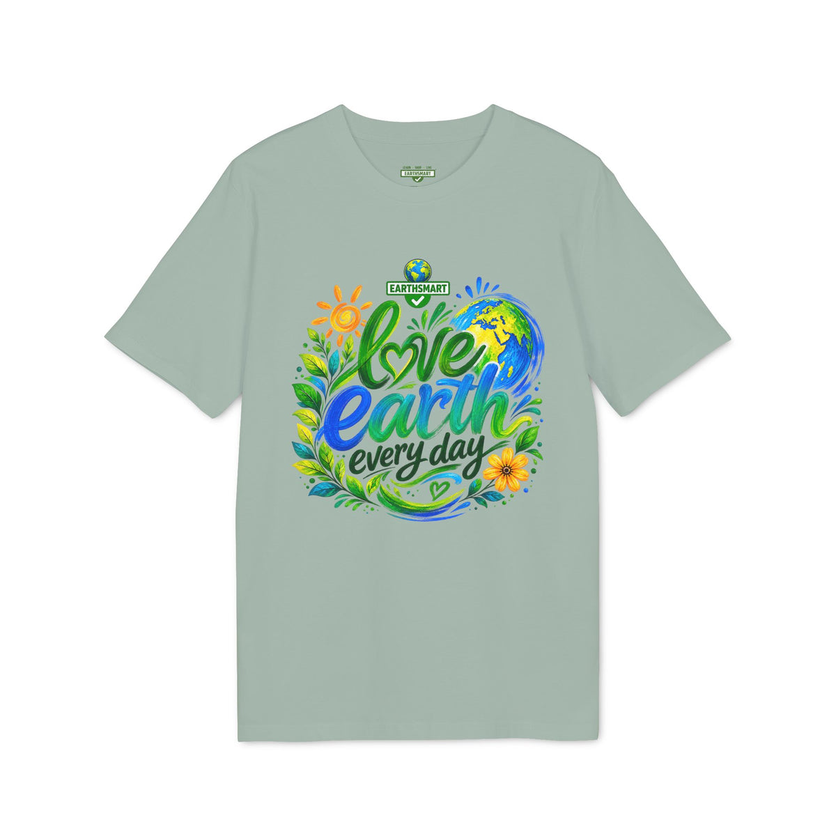 Earthsmart 'EARTH MOOD' Tee — "LOVE EARTH EVERYDAY". (UNISEX).