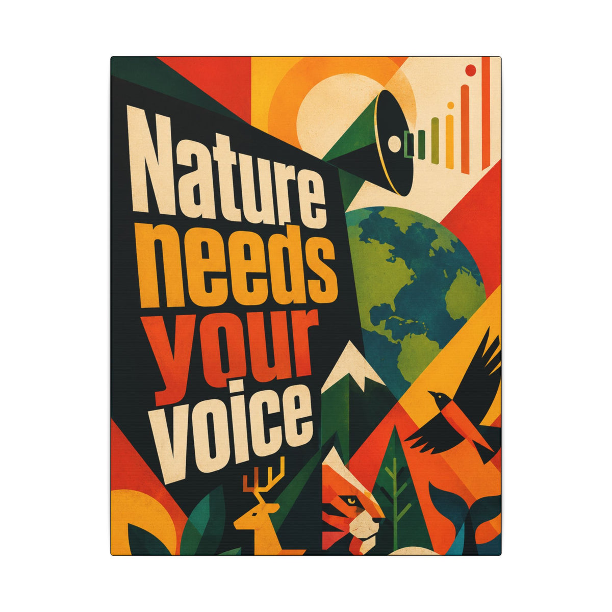 "NATURE NEEDS YOUR VOICE" (Radical Abstract art style). Earthsmart Eco Canvas Wall Art (Matte Stretched Print).